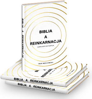 Książka Irka Męclewskiego Biblia a reinkarnacja jest dostępna w Księgarni-Galerii NIEZNANY ŚWIAT Warszawa, ul. Kredytowa 2 tel. 22 827 93 49, 506 063 920 e-mail: bok@nieznany.pl www.nieznany.pl